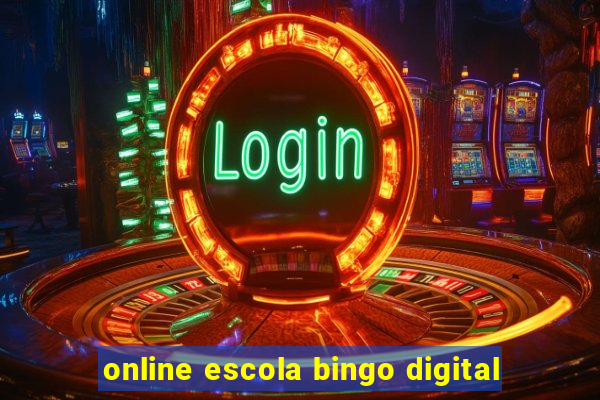 online escola bingo digital